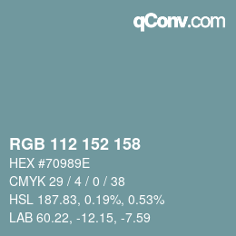 カラーコード: RGB 112 152 158 | qconv.com