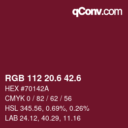 カラーコード: RGB 112 20.6 42.6 | qconv.com