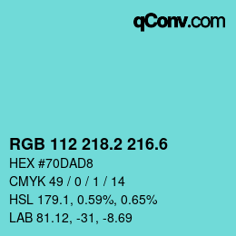 カラーコード: RGB 112 218.2 216.6 | qconv.com