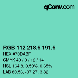 カラーコード: RGB 112 218.6 191.6 | qconv.com