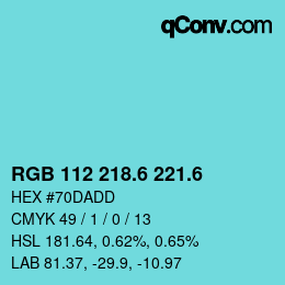 カラーコード: RGB 112 218.6 221.6 | qconv.com