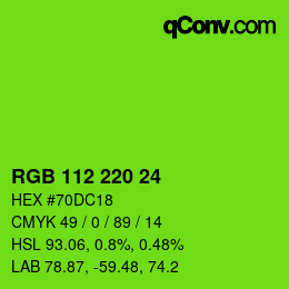 Color code: RGB 112 220 24 | qconv.com