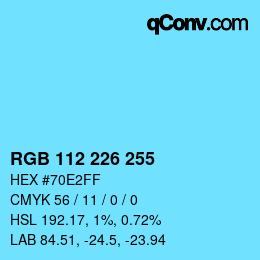 Color code: RGB 112 226 255 | qconv.com