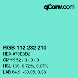 Color code: RGB 112 232 210 | qconv.com