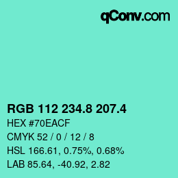 カラーコード: RGB 112 234.8 207.4 | qconv.com