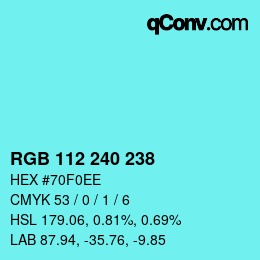Color code: RGB 112 240 238 | qconv.com
