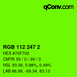 カラーコード: RGB 112 247 2 | qconv.com