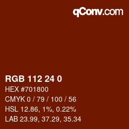 カラーコード: RGB 112 24 0 | qconv.com