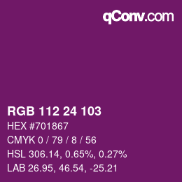 Color code: RGB 112 24 103 | qconv.com