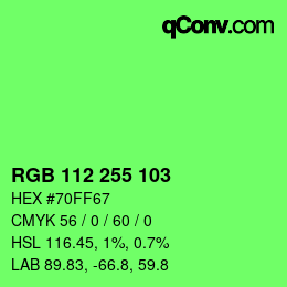 Color code: RGB 112 255 103 | qconv.com