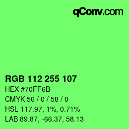 Farbcode: RGB 112 255 107 | qconv.com