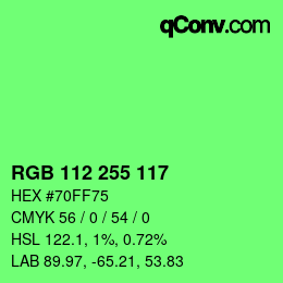 Color code: RGB 112 255 117 | qconv.com