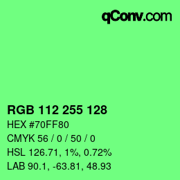 Color code: RGB 112 255 128 | qconv.com