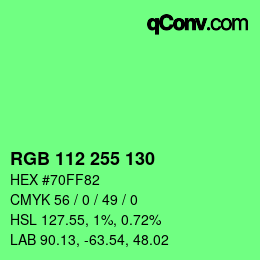 Color code: RGB 112 255 130 | qconv.com