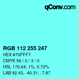 Color code: RGB 112 255 247 | qconv.com
