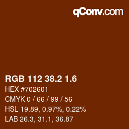 カラーコード: RGB 112 38.2 1.6 | qconv.com