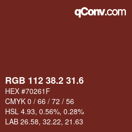 カラーコード: RGB 112 38.2 31.6 | qconv.com