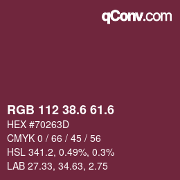 カラーコード: RGB 112 38.6 61.6 | qconv.com