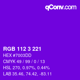 Color code: RGB 112 3 221 | qconv.com