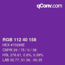 カラーコード: RGB 112 40 158 | qconv.com