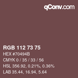 カラーコード: RGB 112 73 75 | qconv.com