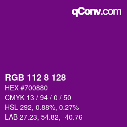 Color code: RGB 112 8 128 | qconv.com