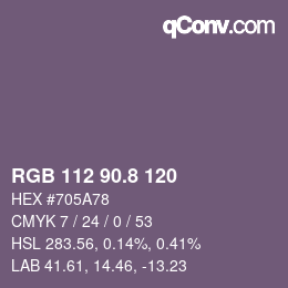 カラーコード: RGB 112 90.8 120 | qconv.com
