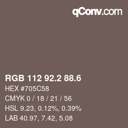 カラーコード: RGB 112 92.2 88.6 | qconv.com