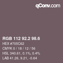 カラーコード: RGB 112 92.2 98.6 | qconv.com