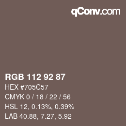 颜色代码: RGB 112 92 87 | qconv.com