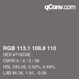 Color code: RGB 113.1 108.8 110 | qconv.com