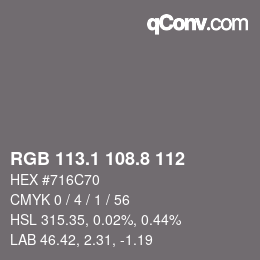 Color code: RGB 113.1 108.8 112 | qconv.com
