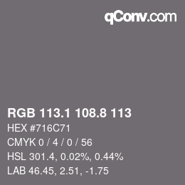 カラーコード: RGB 113.1 108.8 113 | qconv.com