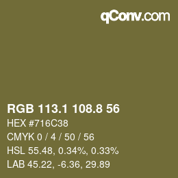 カラーコード: RGB 113.1 108.8 56 | qconv.com