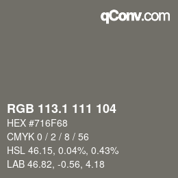 カラーコード: RGB 113.1 111 104 | qconv.com