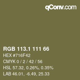 カラーコード: RGB 113.1 111 66 | qconv.com