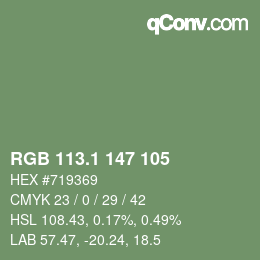 カラーコード: RGB 113.1 147 105 | qconv.com