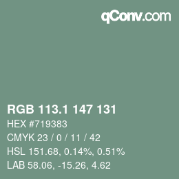 カラーコード: RGB 113.1 147 131 | qconv.com