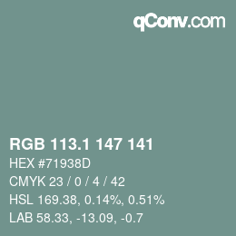 Color code: RGB 113.1 147 141 | qconv.com