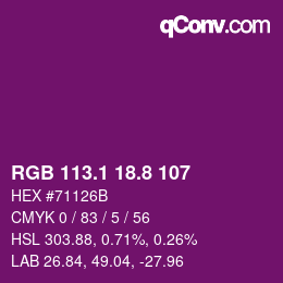 カラーコード: RGB 113.1 18.8 107 | qconv.com