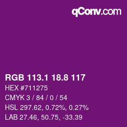 カラーコード: RGB 113.1 18.8 117 | qconv.com