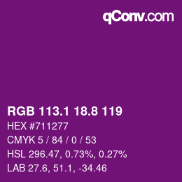 カラーコード: RGB 113.1 18.8 119 | qconv.com