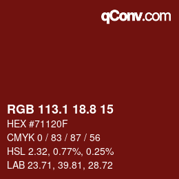 カラーコード: RGB 113.1 18.8 15 | qconv.com