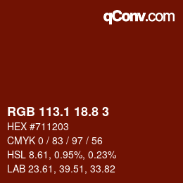 カラーコード: RGB 113.1 18.8 3 | qconv.com
