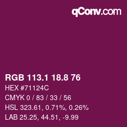 カラーコード: RGB 113.1 18.8 76 | qconv.com