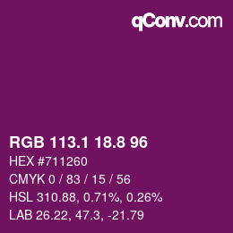 カラーコード: RGB 113.1 18.8 96 | qconv.com