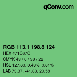 カラーコード: RGB 113.1 198.8 124 | qconv.com