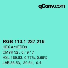 カラーコード: RGB 113.1 237 216 | qconv.com