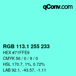 カラーコード: RGB 113.1 255 233 | qconv.com