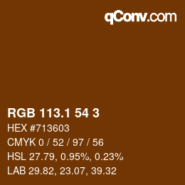 カラーコード: RGB 113.1 54 3 | qconv.com
